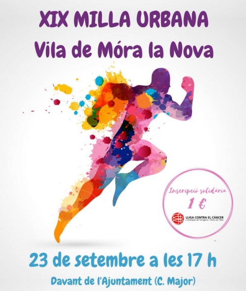 XIX Milla urbana Vila de Móra la Nova XIX Milla urbana Vila de Móra la Nova