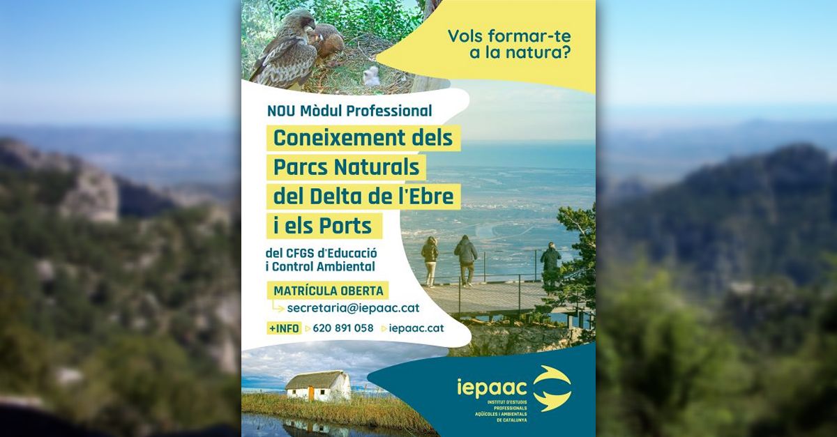 Oberta la matcula al nou mdul professional per ser guia dels parcs naturals del Delta de lEbre i dels Ports