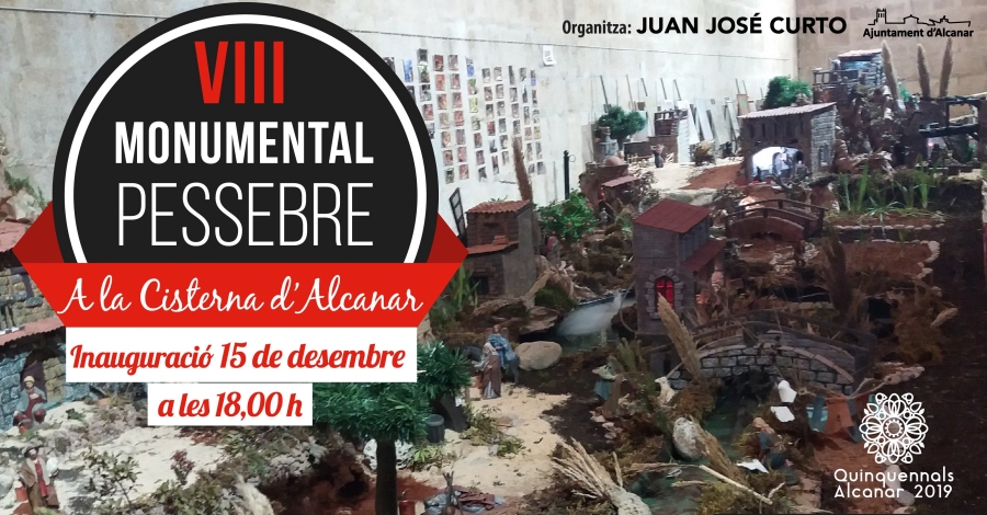 Inauguració del VIII Monumental Pessebre a la Cisterna d’Alcanar Inauguració del VIII Monumental Pessebre a la Cisterna d’Alcanar