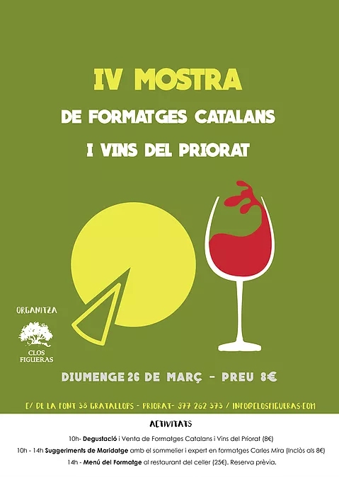 IV Mostra de formatges catalans i vins del Priorat IV Mostra de formatges catalans i vins del Priorat