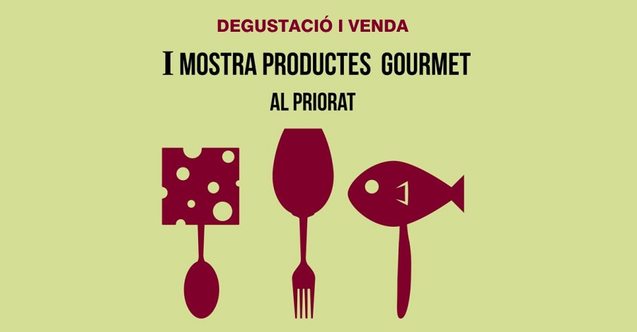 I Muestra de productos gourmet al Priorat