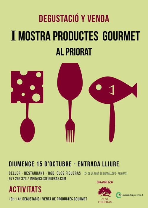I Mostra de productes gourmet al Priorat I Mostra de productes gourmet al Priorat