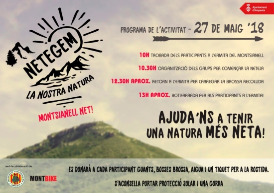 Netegem la nostra natura. Montsianell net! Netegem la nostra natura. Montsianell net!