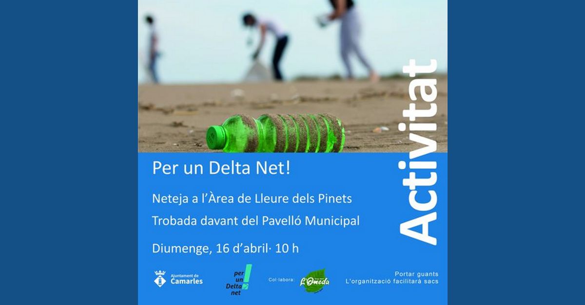 Per un Delta Net! Limpieza a l�area de descanso de los Pinets