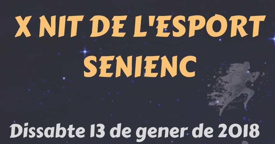 X Nit de l&rsquo;esport senienc