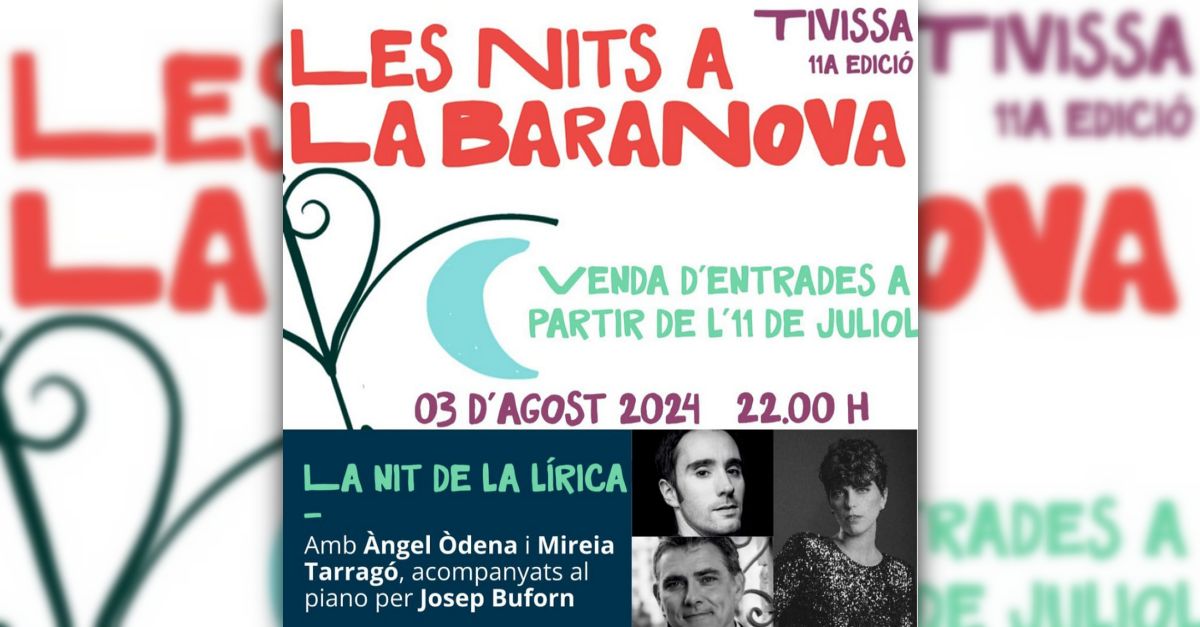 11a edició de les Nits a la Baranova: La nit de la lírica 11a edició de les Nits a la Baranova: La nit de la lírica