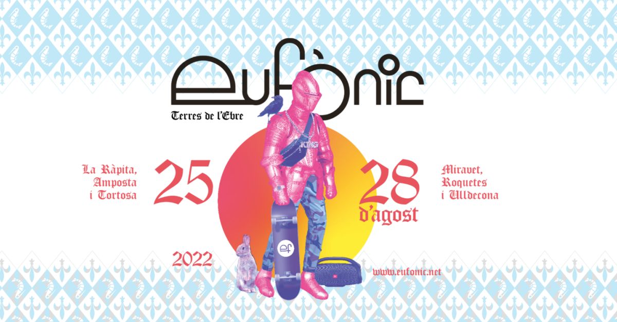 L’Eufnic recupera el carcter festiu prepandmia amb actuacions d’experimentaci flamenca, trap i pop electrnic | EbreActiu.cat, revista digital d’oci actiu | Terres de l’Ebre ...