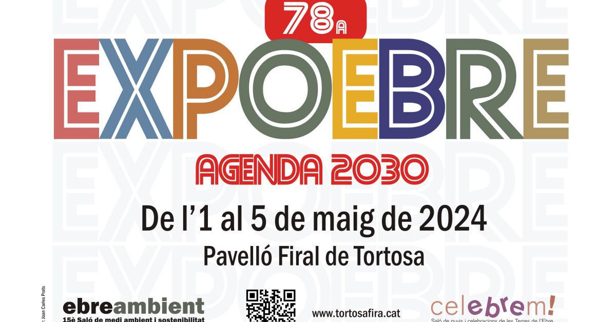 LAgenda 2030 marca la 78a edici dExpoebre per reivindicar Tortosa com la capital de la sostenibilitat