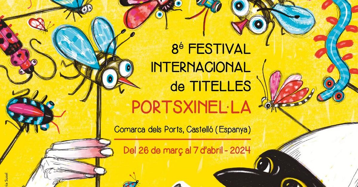 8� Festival Internacional de Titelles Portsxinel�la