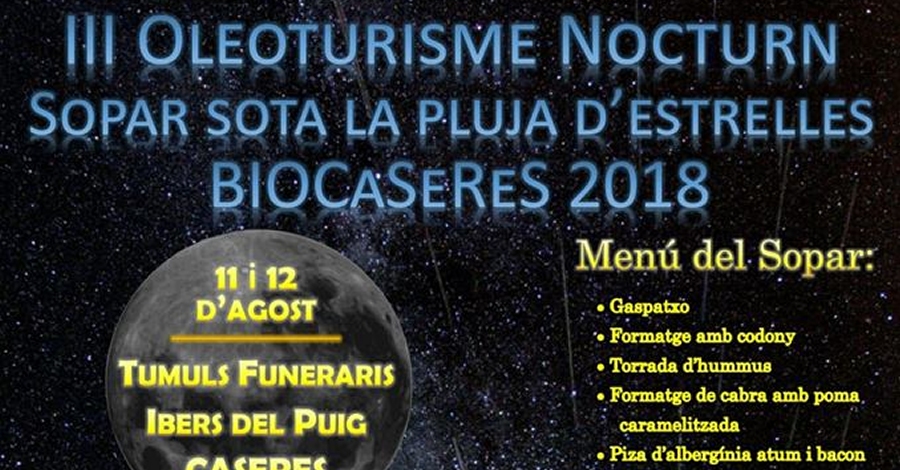 III Oleoturismo nocturno: cena bajo la lluvia de estrellas Biocaseres 2018 III Oleoturismo nocturno: cena bajo la lluvia de estrellas Biocaseres 2018