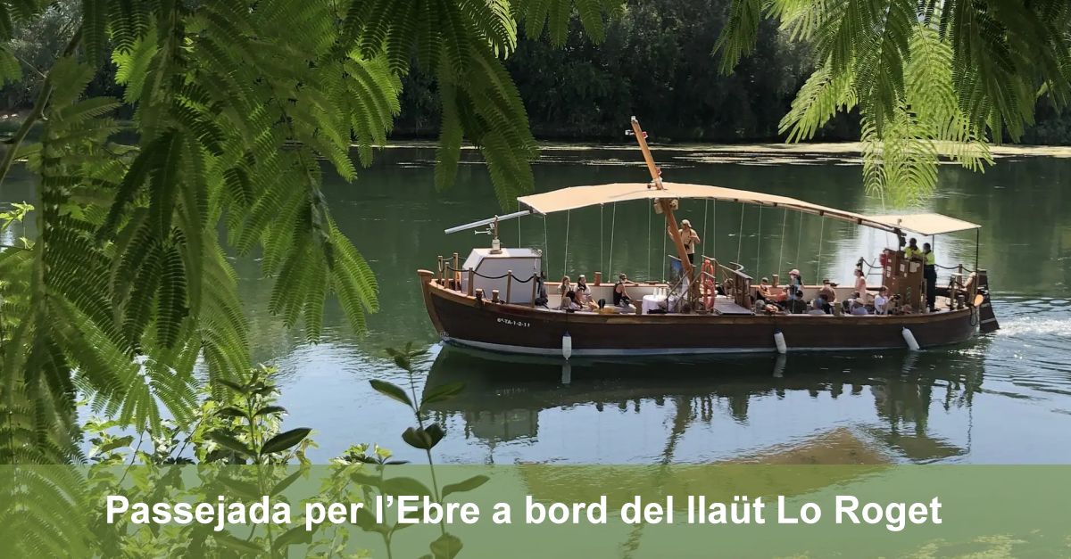 Passejada pel riu Ebre amb el lla�t Lo Roget
