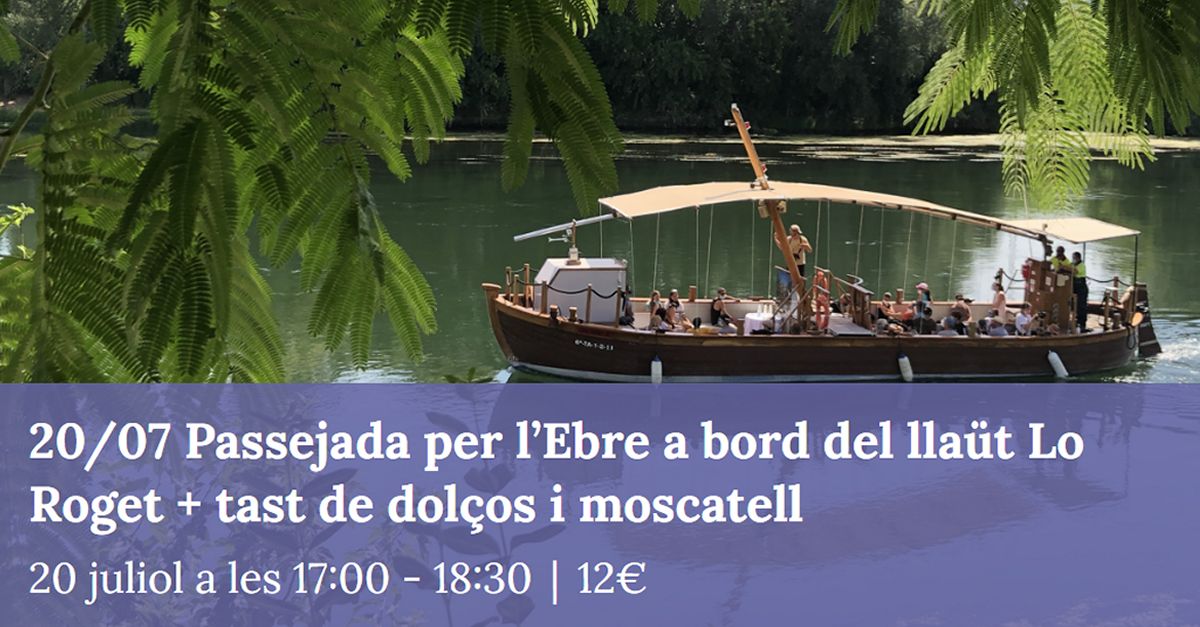 Paseo guiado por el Ebro a bordo de lo Roget m�s degustaci�n de dulces y moscatel