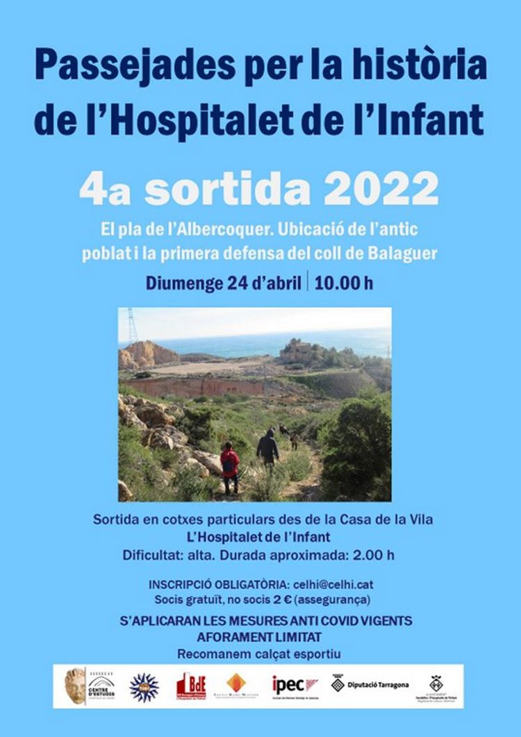 4a sortida Passejades per la història / 24-04-2022, a les 10 h a l´Hospitalet de l´Infant 4a sortida Passejades per la història / 24-04-2022, a les 10 h a l´Hospitalet de l´Infant
