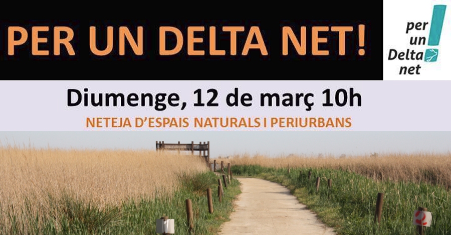 Per un delta limpio! Limpieza de espacios naturales y periurbanos