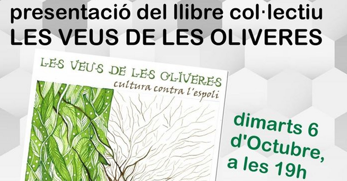 Setmana de la Natura 2020: Presentaci� del llibre col�lectiu Les veus de les oliveres