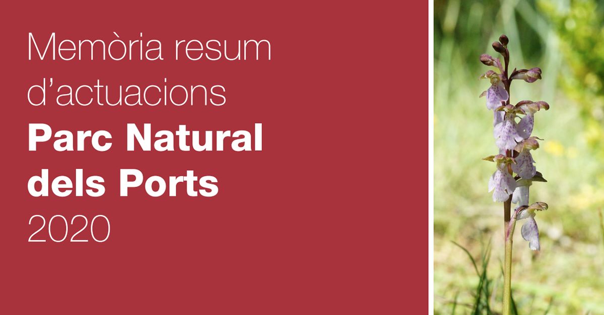 El Parc Natural dels Ports edita la memria resum dactuacions de 2020