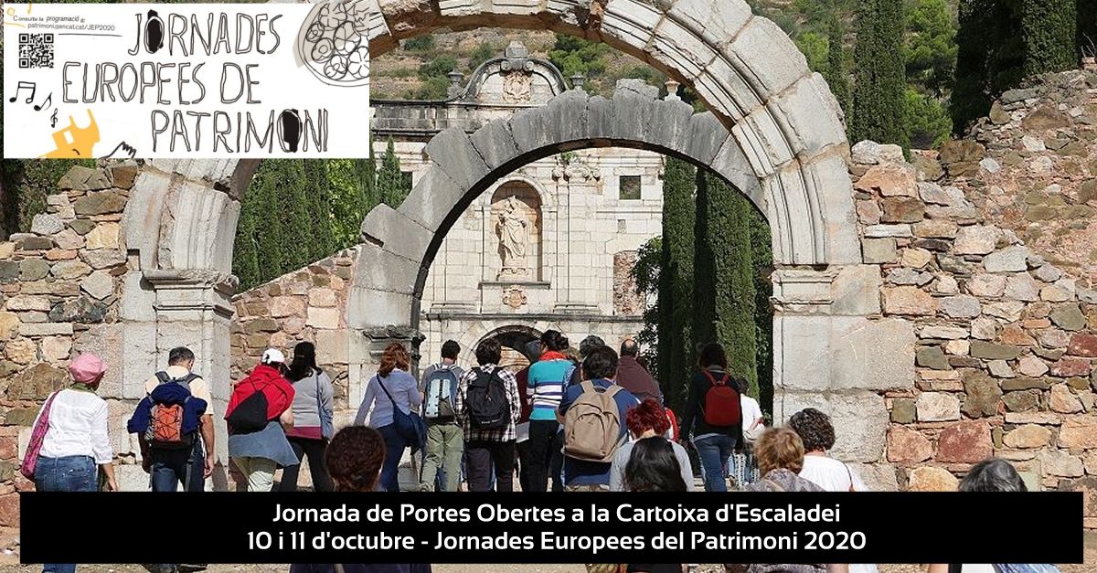 Jornada de Portes Obertes a la Cartoixa d&rsquo;Escaladei #JEP2020