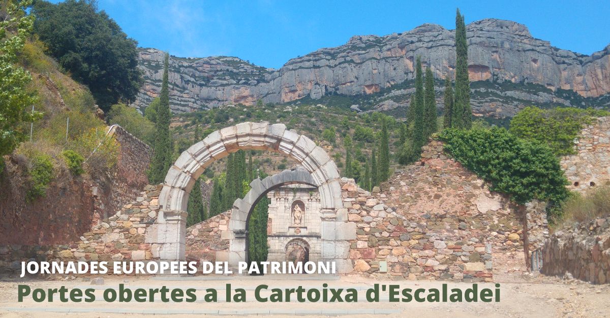 Jornades Europees del Patrimoni: Portes obertes a la cartoixa d’Escaladei Jornades Europees del Patrimoni: Portes obertes a la cartoixa d’Escaladei