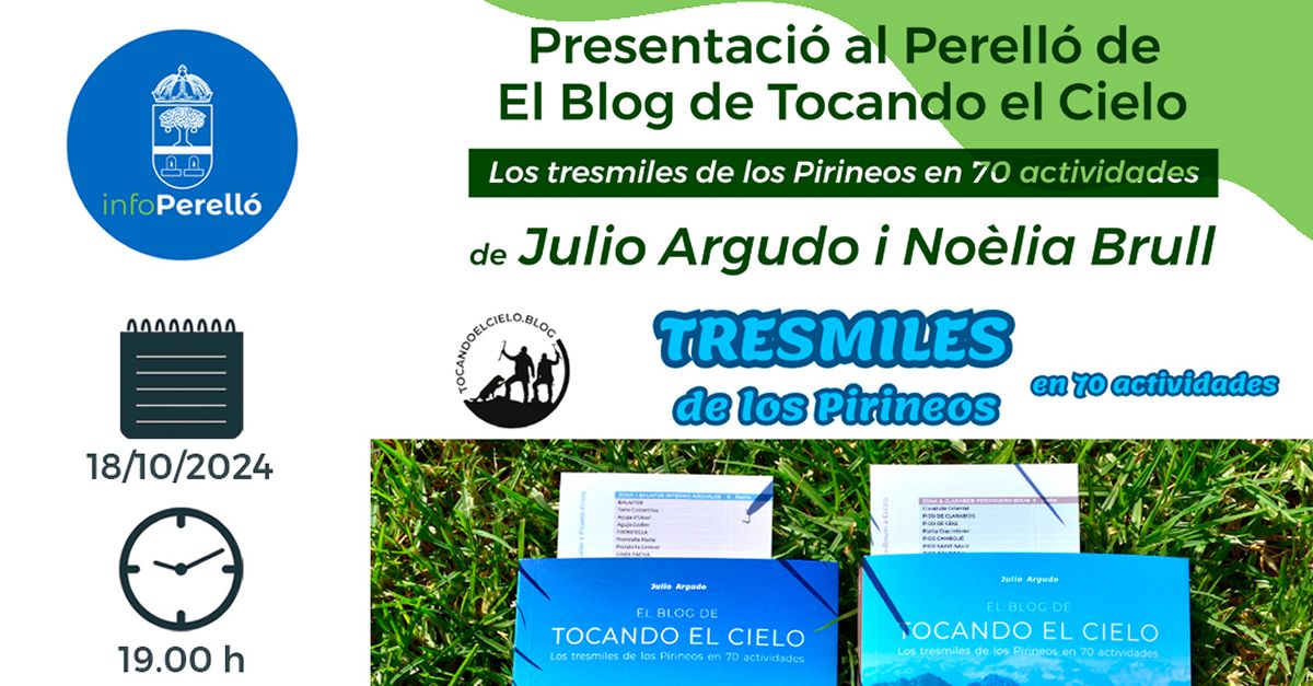 Presentaci� del blog Tocando el cielo: Los tresmiles de los Pirineos en 70 actividades