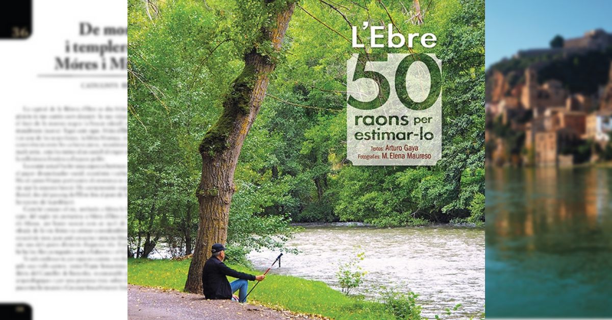 Arturo Gaya i Maria Elena Maureso presenten una guia per resseguir i descobrir l’Ebre | EbreActiu.cat, revista digital d’oci actiu | Terres de l’Ebre ...