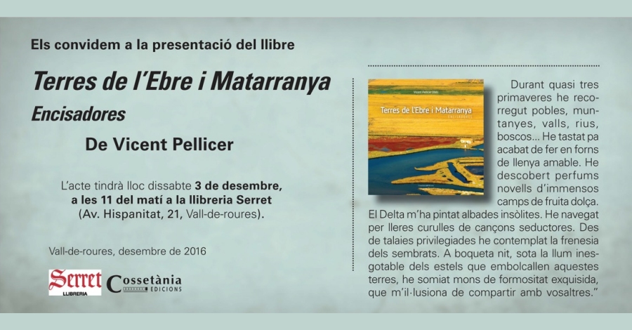 Presentaci del llibre Terres de l’Ebre i Matarranya Encisadores, de Vicent Pellicer