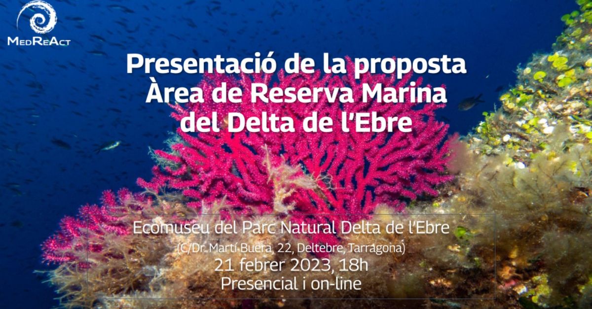 Presentaci� de la proposta �rea de Reserva Marina del Delta de l�Ebre