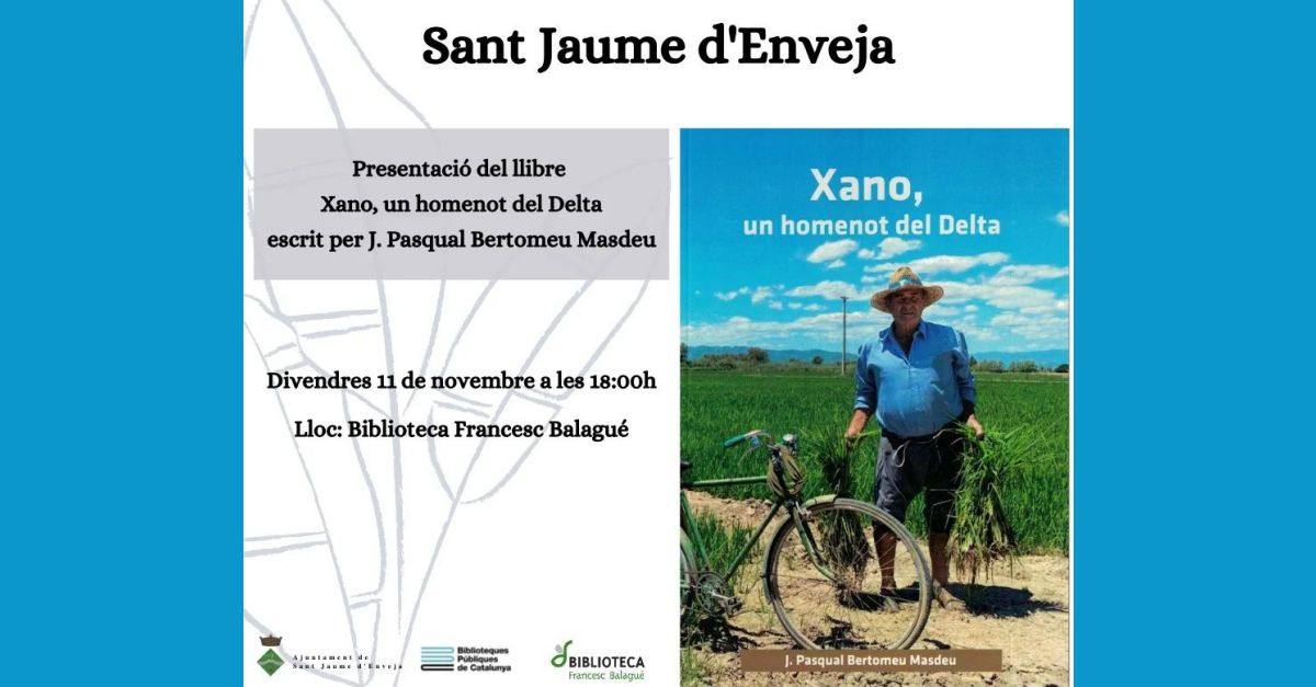 Presentaci�n del libro �Xano, un homenot del Delta�