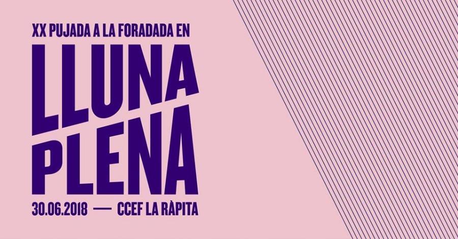 XX Pujada a la Foradada en lluna plena XX Pujada a la Foradada en lluna plena