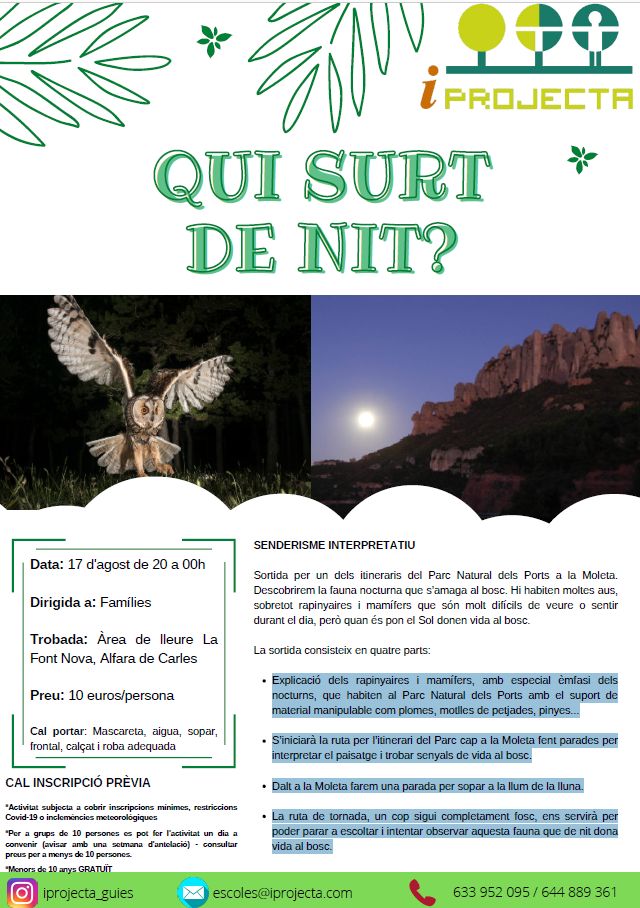 Activitat d’educació ambiental: Qui surt de nit? (senderisme interpretatiu) Activitat d’educació ambiental: Qui surt de nit? (senderisme interpretatiu)