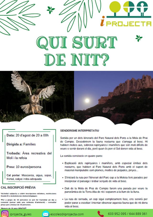 Activitat d�educaci� ambiental: Qui surt de nit? (senderisme interpretatiu)