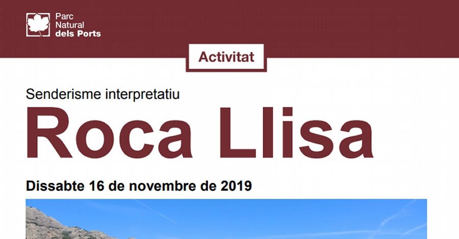 Sortida guiada itinerari de Roca Llisa Sortida guiada itinerari de Roca Llisa