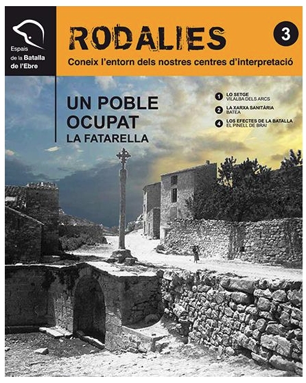 Rodalies, un poble ocupat. Ruta per La Fatarella Rodalies, un poble ocupat. Ruta per La Fatarella