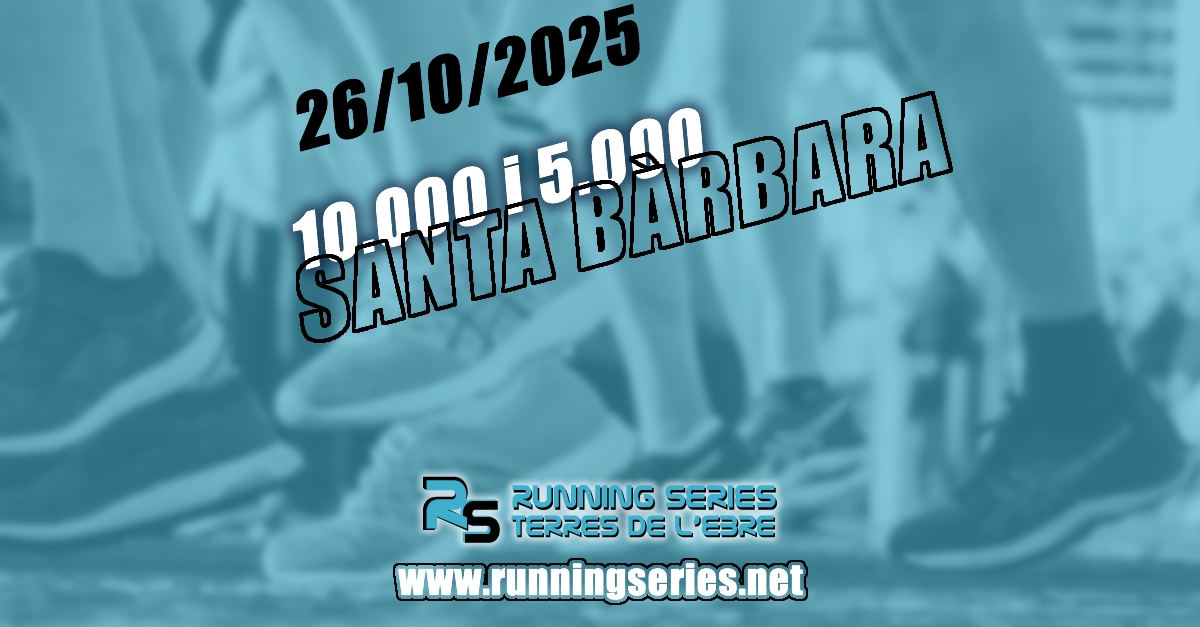 Cursa 10.000 i 5.000 de Santa Bārbara Cursa 10.000 i 5.000 de Santa Bārbara