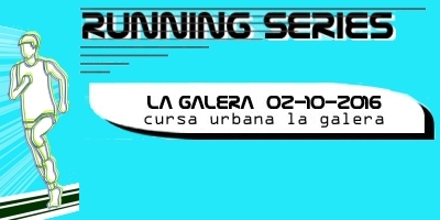 9a Cursa urbana de La Galera (10 Km) 9a Cursa urbana de La Galera (10 Km)