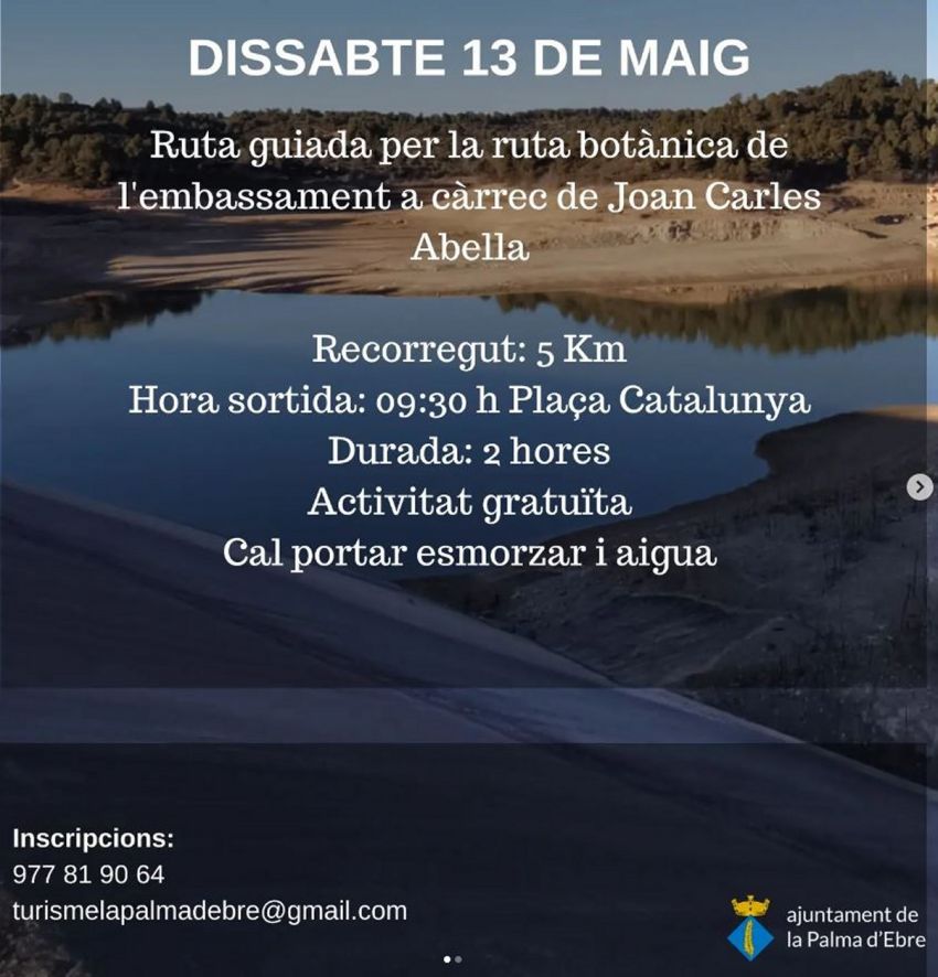 Ruta guiada per la ruta botànica de l’embassament de la Palma d’Ebre Ruta guiada per la ruta botànica de l’embassament de la Palma d’Ebre