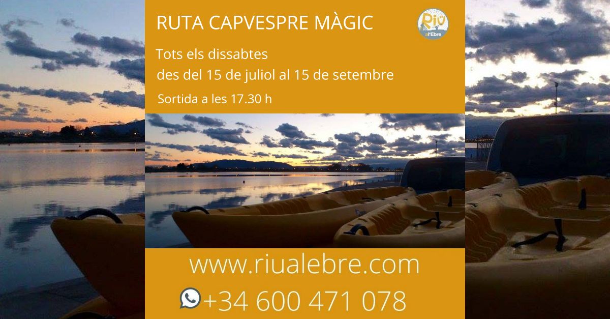 Capvespre màgic, ruta guiada en caiac pel riu amb Riu a l’Ebre Capvespre màgic, ruta guiada en caiac pel riu amb Riu a l’Ebre