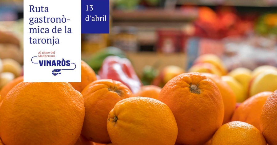 Ruta gastronòmica de la taronja Ruta gastronòmica de la taronja