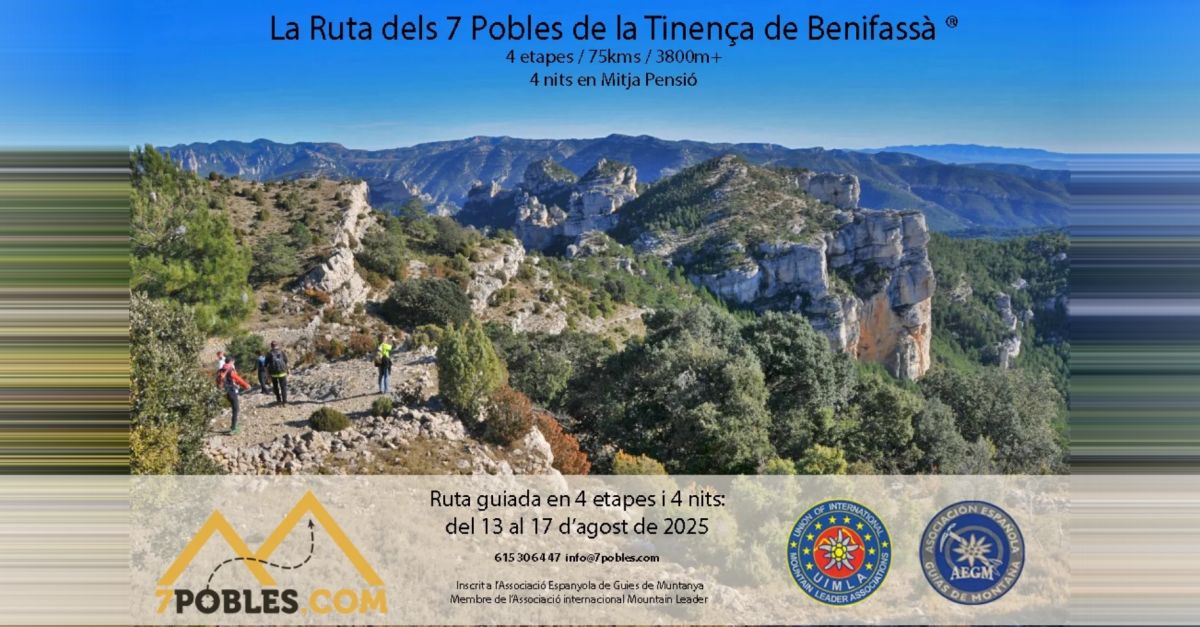 Ruta dels 7 Pobles de la Tinença de Benifassà Ruta dels 7 Pobles de la Tinença de Benifassà