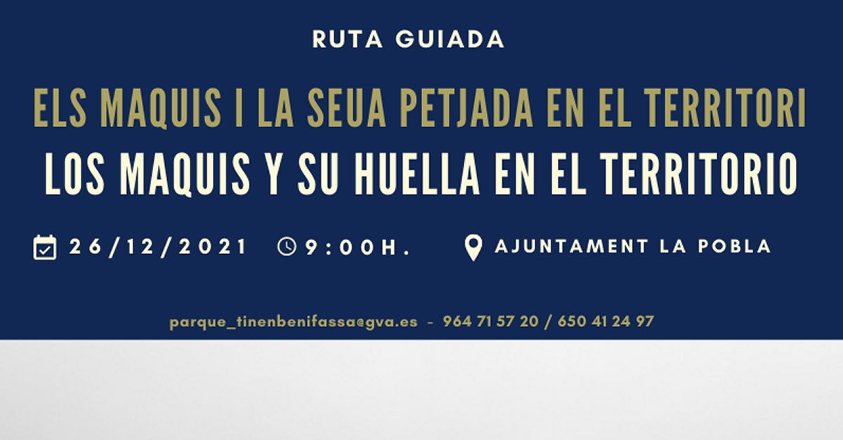 Ruta: Els Maquis a La Tinen�a. La seua petjada en el territori