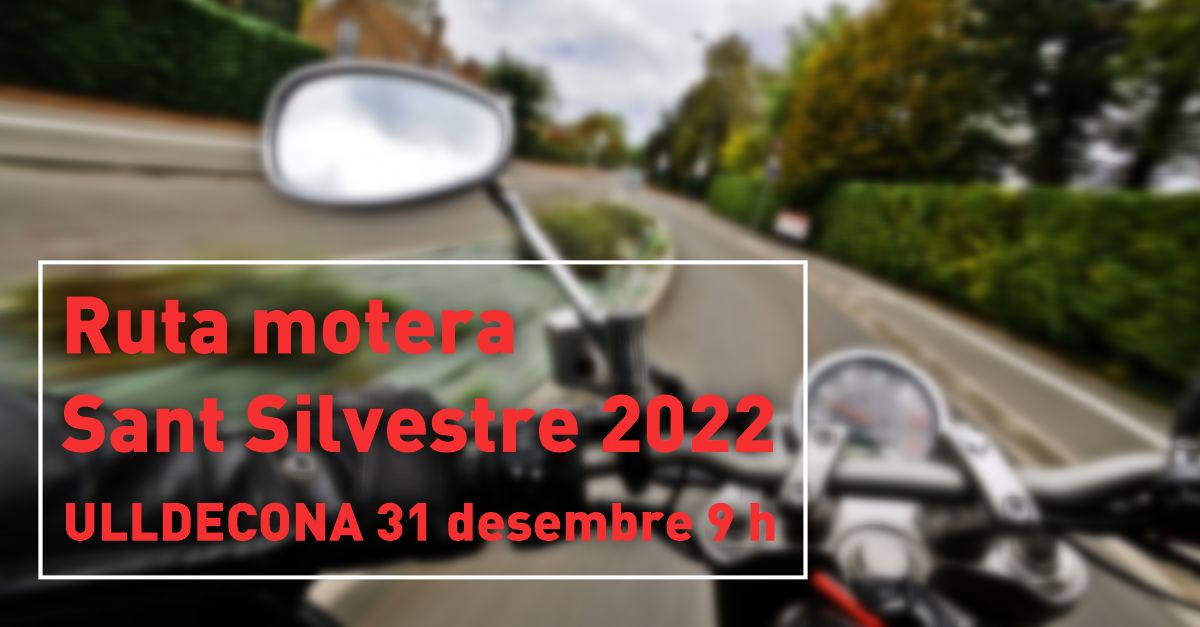 Ruta motera Sant Silvestre 2022 Ruta motera Sant Silvestre 2022