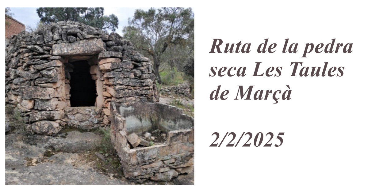 Ruta de la pedra seca Les Taules de Mar��