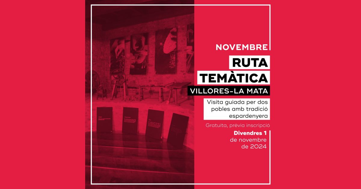 Visita guiada a Villores i la Mata, dos pobles amb tradici� espandenyera