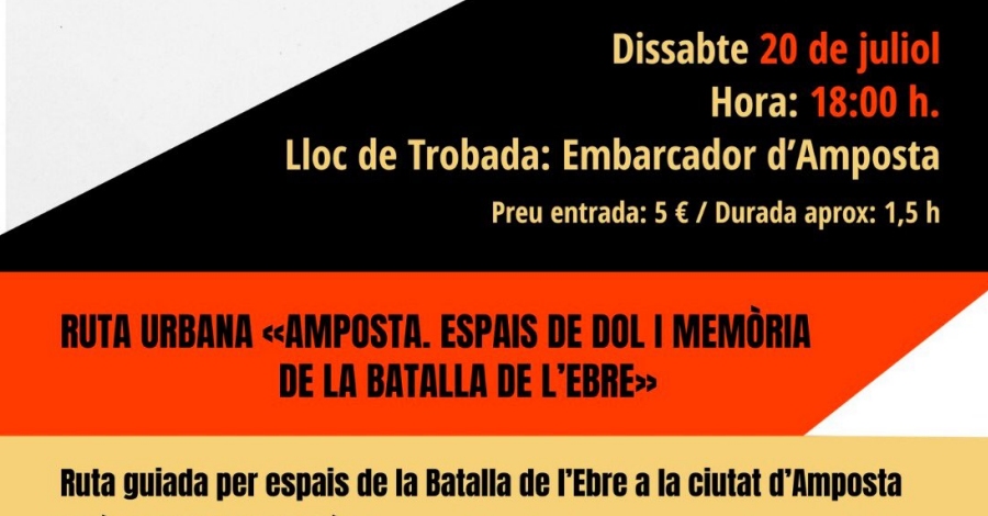 Ruta urbana �Amposta. Espais de dol i mem�ria de la Batalla de l�Ebre�