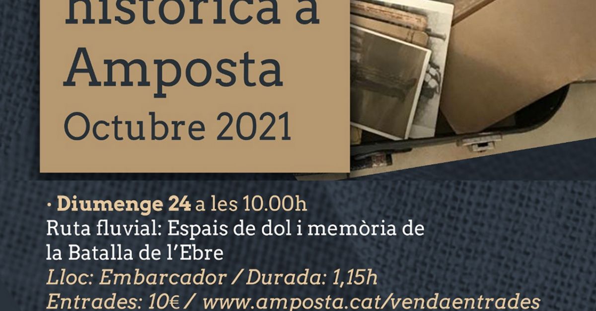 Ruta fluvial: Espais de dol i mem�ria de la Batalla de l&rsquo;Ebre