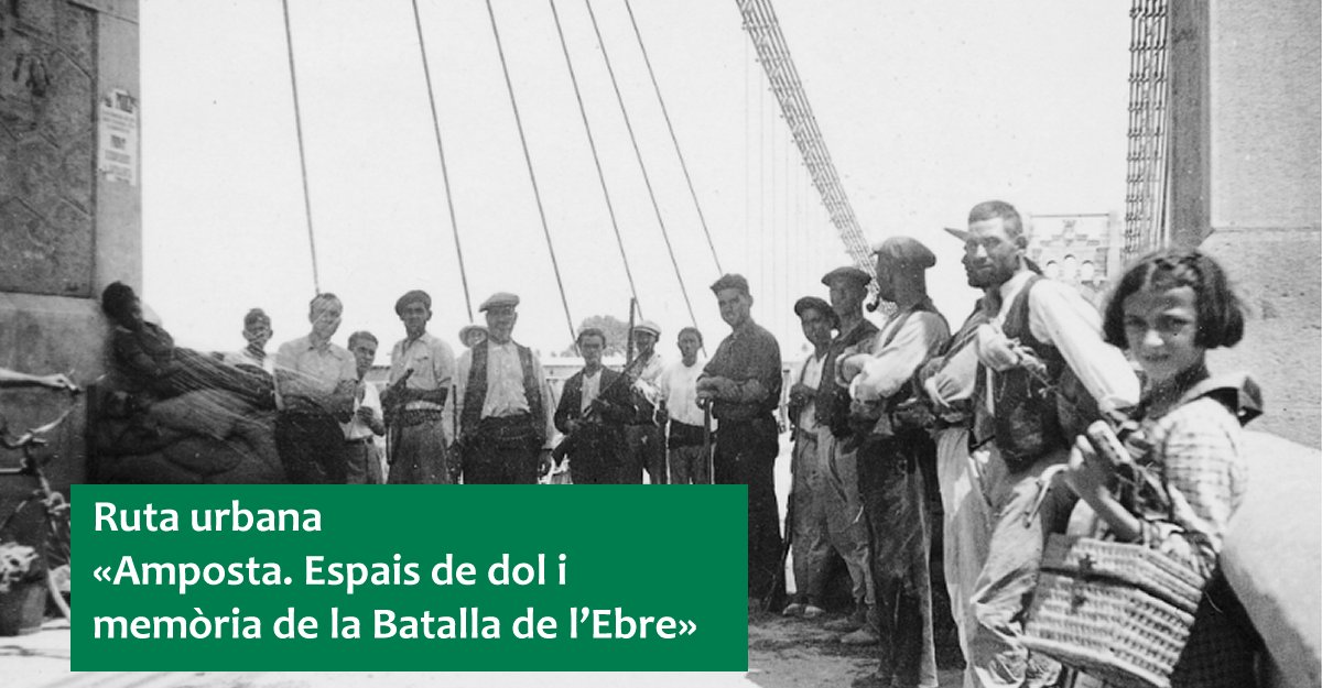 Ruta urbana �Amposta. Espais de dol i mem�ria de la Batalla de l�Ebre�