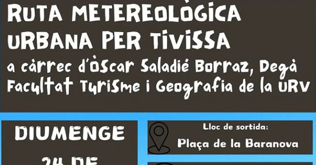 Ruta metereol�gica urbana per Tivissa