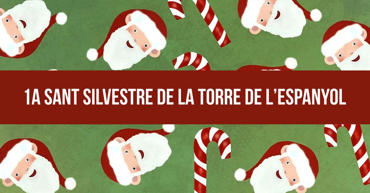 1a Sant Silvestre la Torre de l�Espanyol