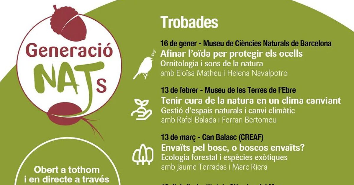 Segona trobada de GeneracioNATS �Tenir cura de la natura en un clima canviant. Gesti� d�espais naturals i canvi clim�tic�