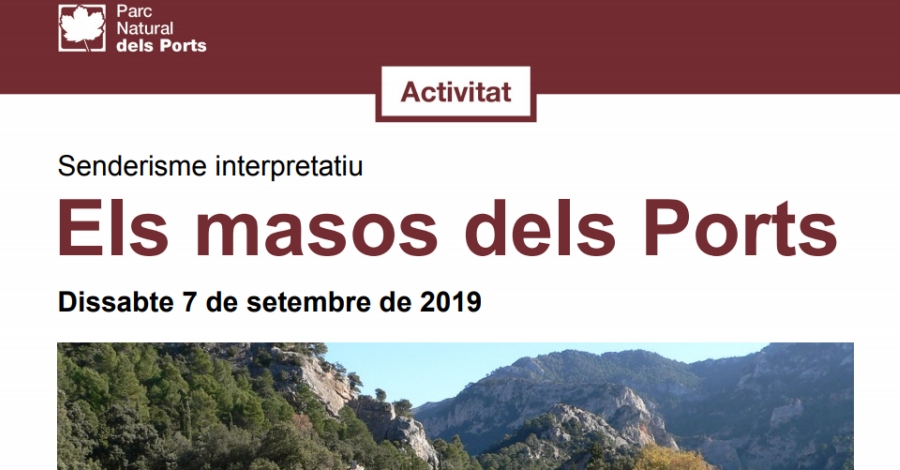 Senderisme interpretatiu: Els masos dels Ports Senderisme interpretatiu: Els masos dels Ports