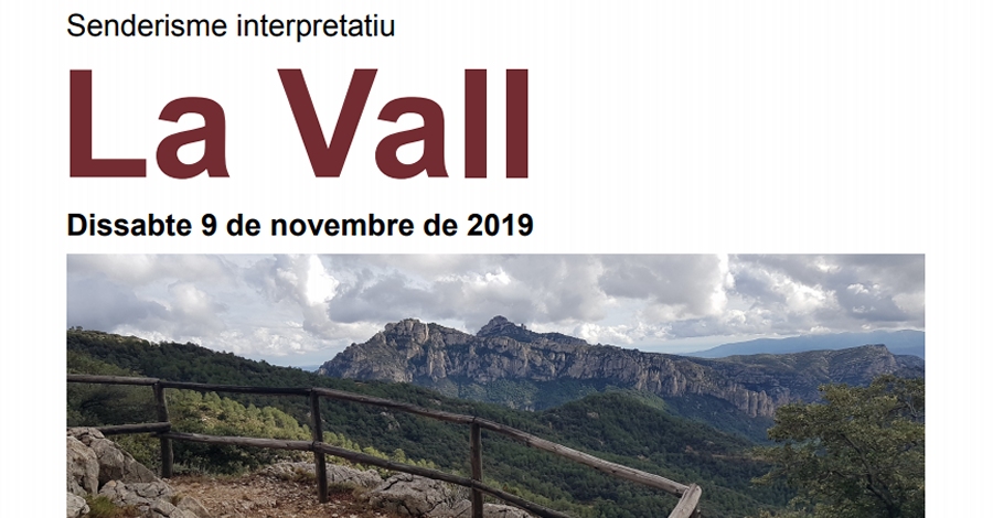 Senderisme interpretatiu: La Vall Senderisme interpretatiu: La Vall